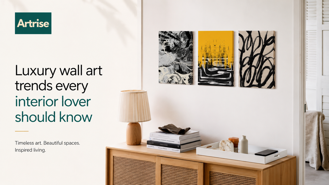 Luxury Wall Art Trends Every Interior Lover Should Know