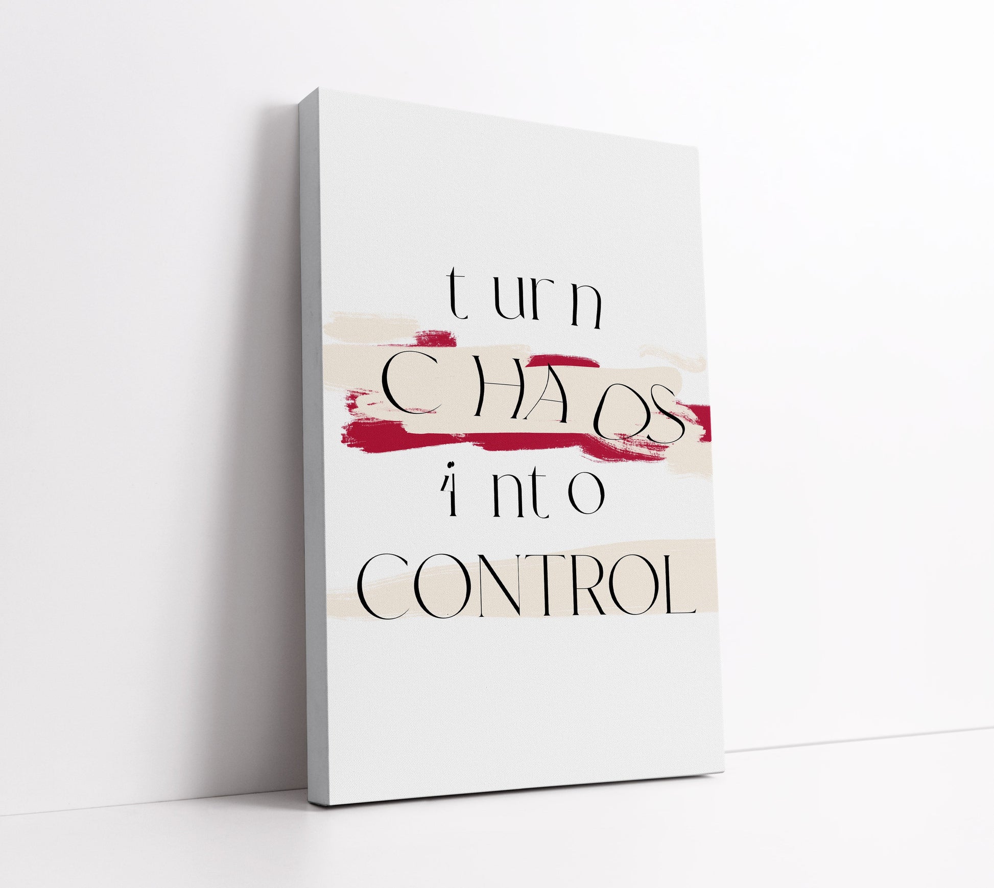 Turn Chaos Into Control Print - Artrise