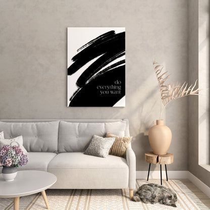 Minimal 'Do everything you want' Print // Wall Art Print - Artrise