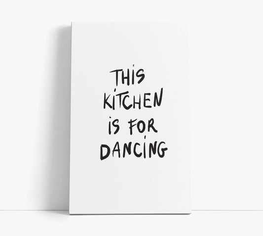 This Kitchen is for Dancing Art Print - Artrise